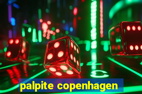 palpite copenhagen